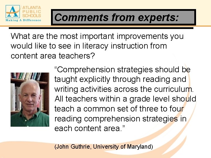 Comments from experts: What are the most important improvements you would like to see