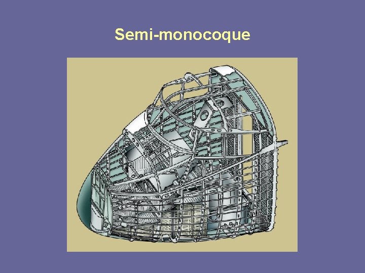Semi-monocoque 