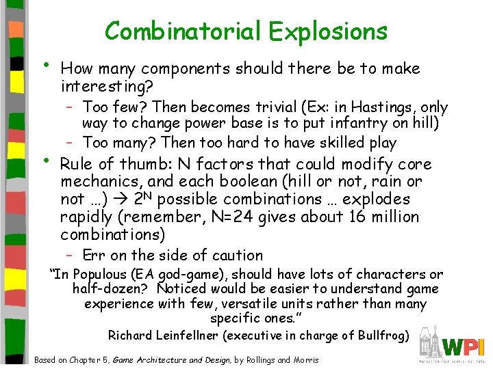  • • Combinatorial Explosions How many components should there be to make interesting?