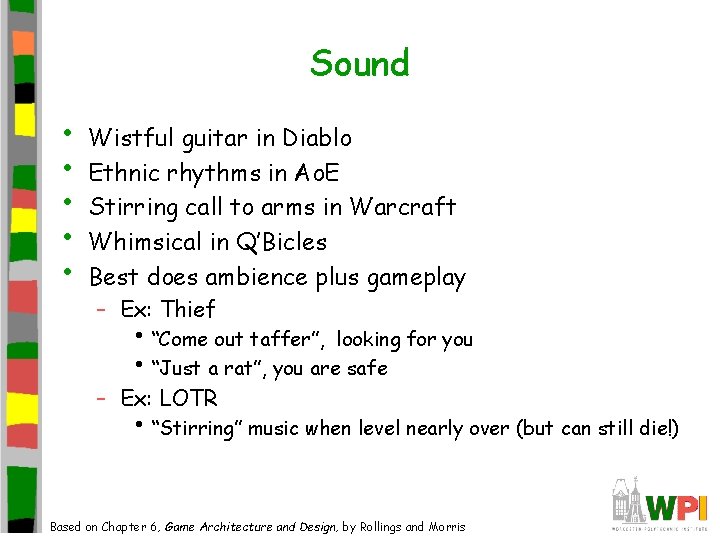 Sound • • • Wistful guitar in Diablo Ethnic rhythms in Ao. E Stirring