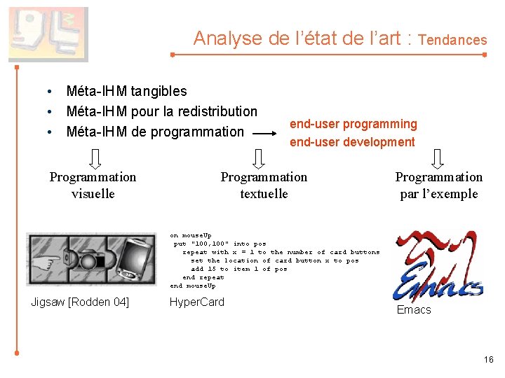 Analyse de l’état de l’art : Tendances • Méta-IHM tangibles • Méta-IHM pour la