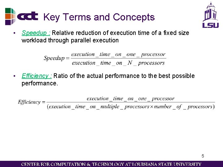 Key Terms and Concepts • Speedup : Relative reduction of execution time of a Key Terms and Concepts • Speedup : Relative reduction of execution time of a
