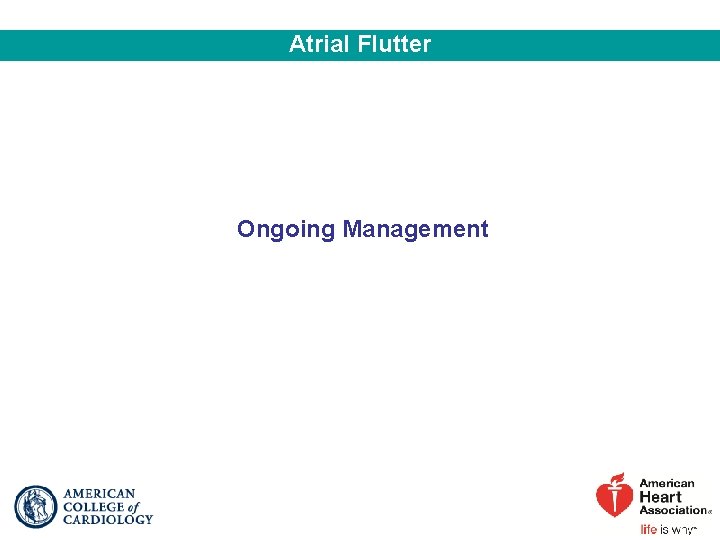 Atrial Flutter Ongoing Management 