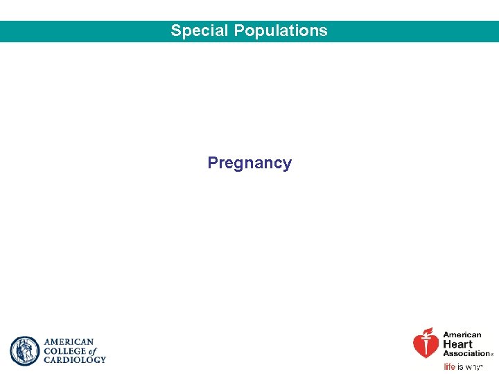Special Populations Pregnancy 