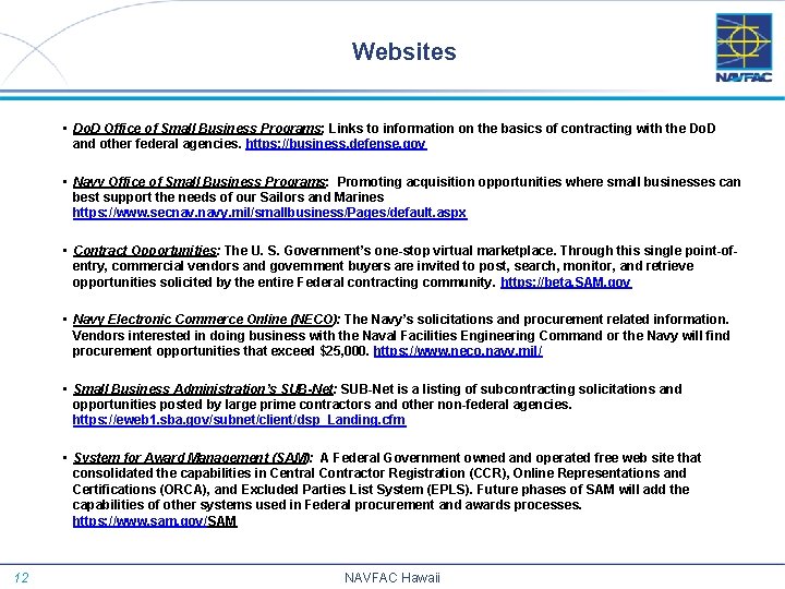 Websites • Do. D Office of Small Business Programs: Links to information on the