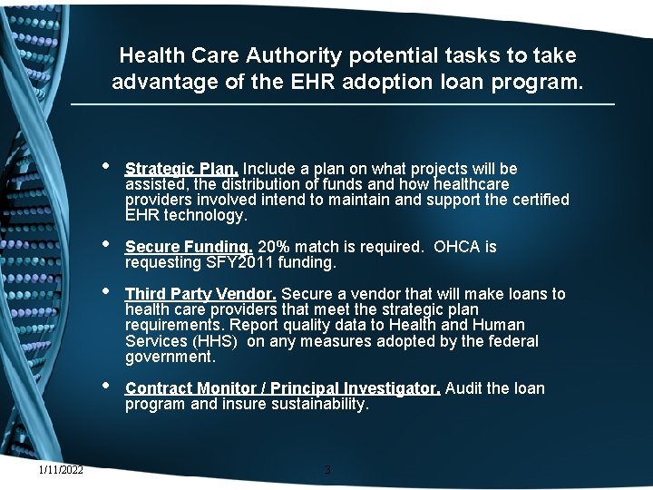 Health Care Authority potential tasks to take advantage of the EHR adoption loan program.