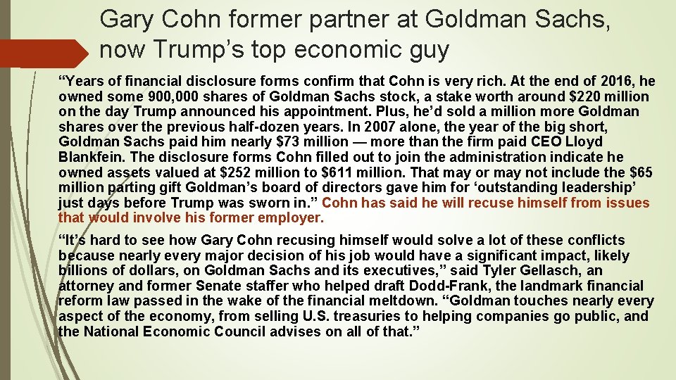 Gary Cohn former partner at Goldman Sachs, now Trump’s top economic guy “Years of Gary Cohn former partner at Goldman Sachs, now Trump’s top economic guy “Years of