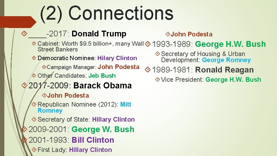 (2) Connections ____-2017: Donald Trump John Podesta Cabinet: Worth $9. 5 billion+, many Wall (2) Connections ____-2017: Donald Trump John Podesta Cabinet: Worth $9. 5 billion+, many Wall