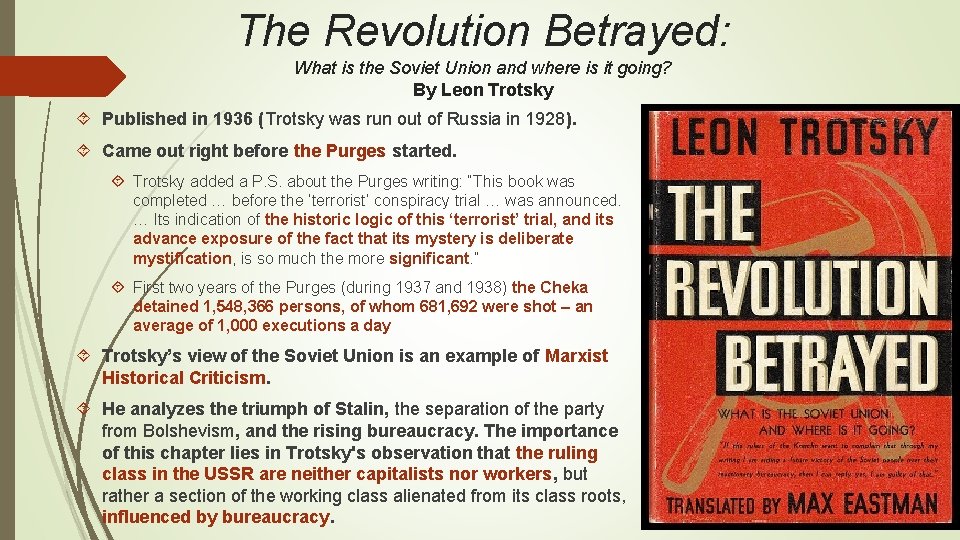 The Revolution Betrayed: What is the Soviet Union and where is it going? By The Revolution Betrayed: What is the Soviet Union and where is it going? By