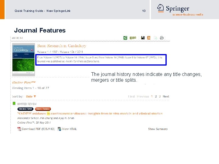 Quick Training Guide - New Springer. Link 10 Journal Features The journal history notes