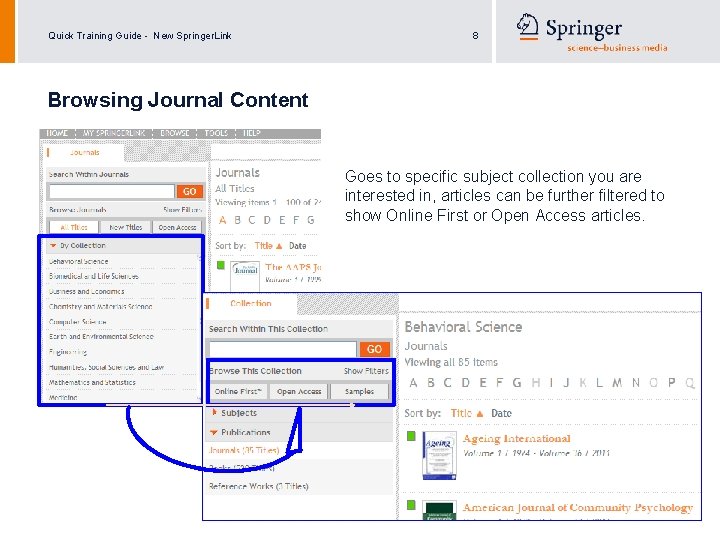 Quick Training Guide - New Springer. Link 8 Browsing Journal Content Goes to specific