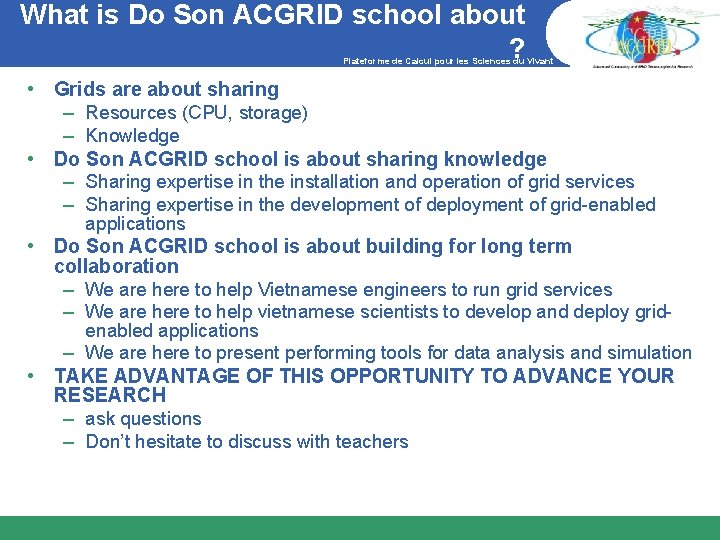 What is Do Son ACGRID school about ? Plateforme de Calcul pour les Sciences