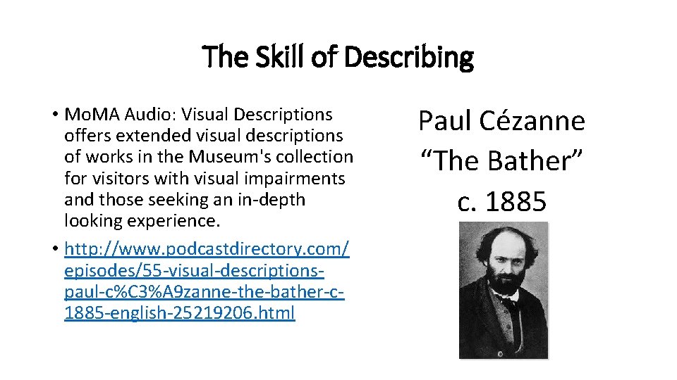 The Skill of Describing • Mo. MA Audio: Visual Descriptions offers extended visual descriptions