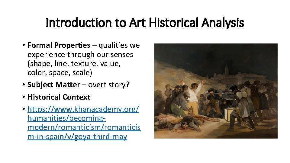 Introduction to Art Historical Analysis • Formal Properties – qualities we experience through our