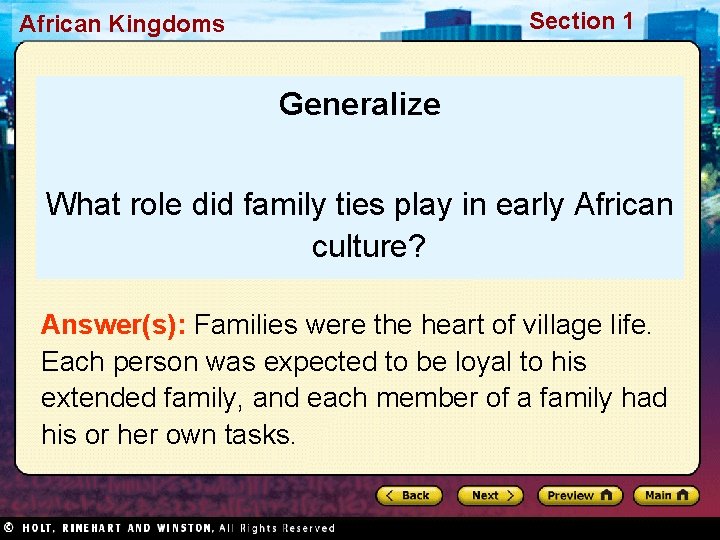 Section 1 African Kingdoms Generalize What role did family ties play in early African