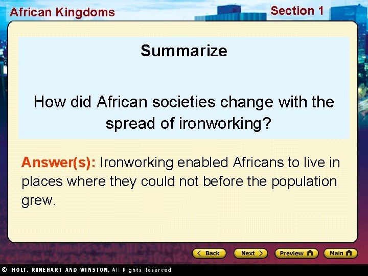 Section 1 African Kingdoms Summarize How did African societies change with the spread of