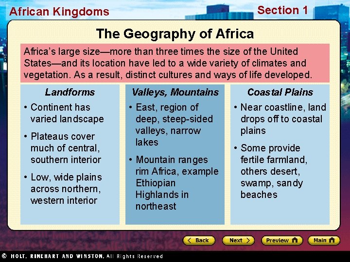 Section 1 African Kingdoms The Geography of Africa’s large size—more than three times the