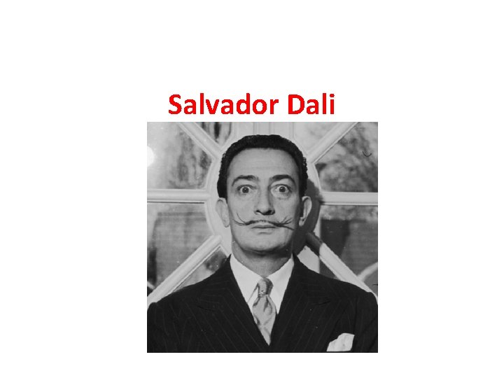 Salvador Dali Salvador Dali