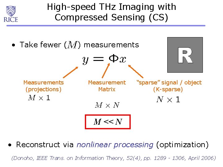 High-speed THz Imaging with Compressed Sensing (CS) • Take fewer ( Measurements (projections) )