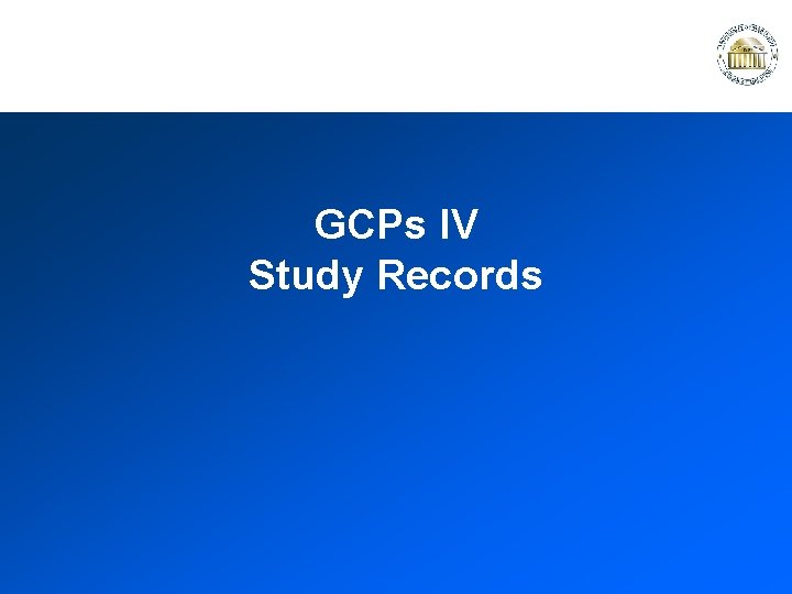 GCPs IV Study Records 