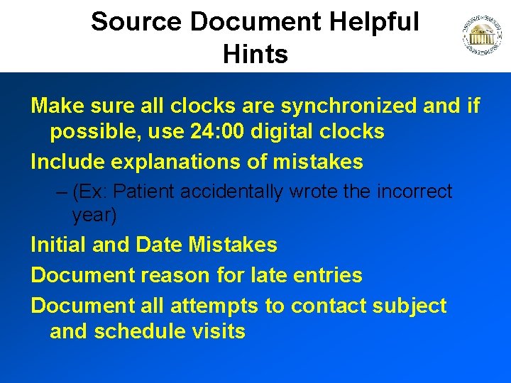 Source Document Helpful Hints Make sure all clocks are synchronized and if possible, use