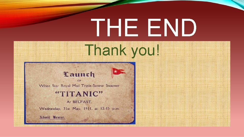 THE END Thank you! 