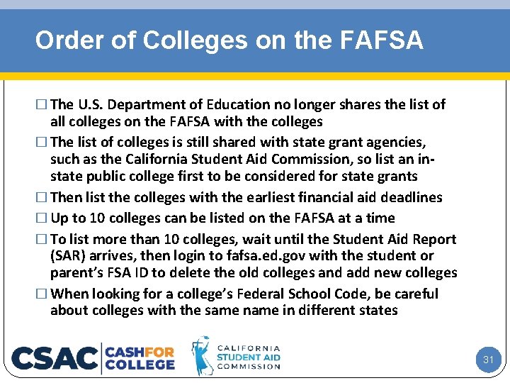 Order of Colleges on the FAFSA � The U. S. Department of Education no