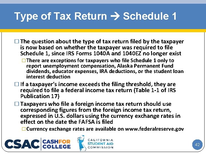 Type of Tax Return Schedule 1 � The question about the type of tax