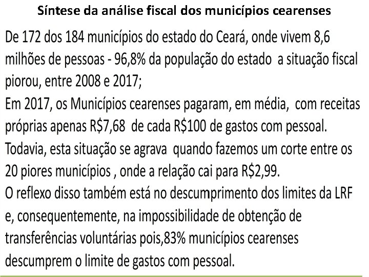 Síntese da análise fiscal dos municípios cearenses 