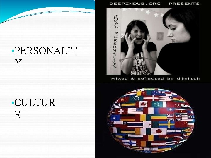  • PERSONALIT Y • CULTUR E 