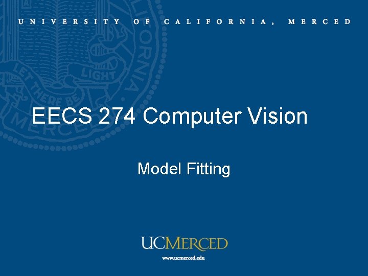 EECS 274 Computer Vision Model Fitting 