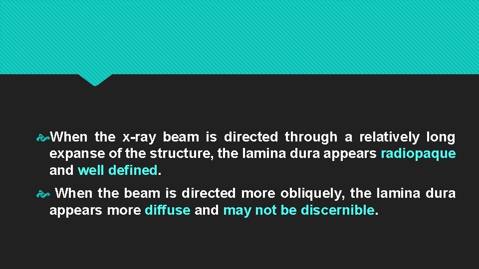  When the x-ray beam is directed through a relatively long expanse of the