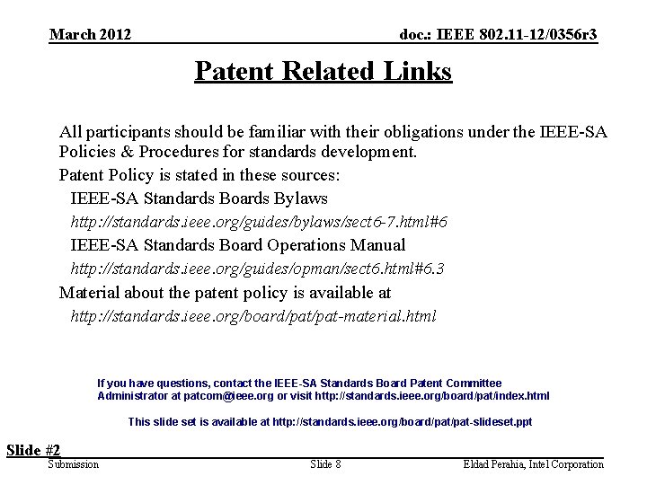 March 2012 doc. : IEEE 802. 11 -12/0356 r 3 Patent Related Links All