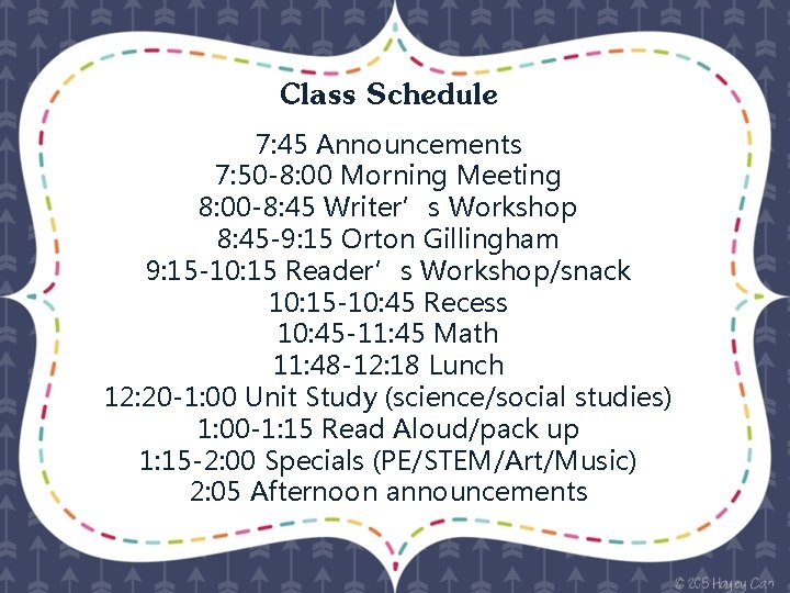 Class Schedule 7: 45 Announcements 7: 50 -8: 00 Morning Meeting 8: 00 -8: