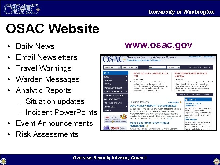 University of Washington OSAC Website • • • Daily News Email Newsletters Travel Warnings