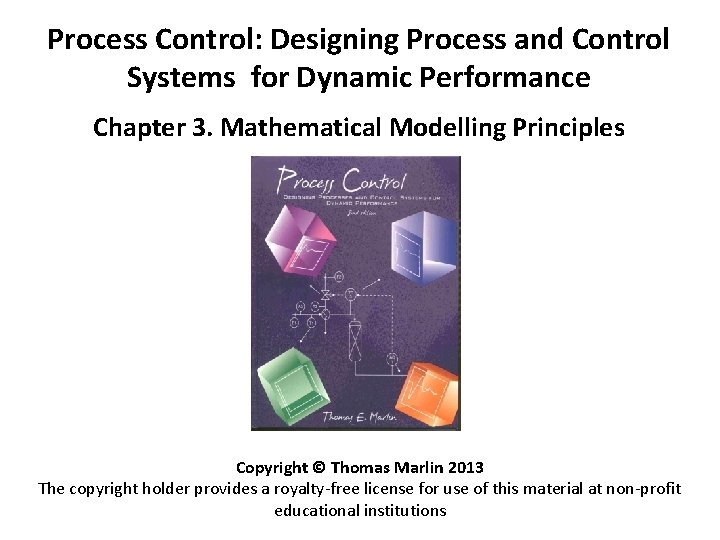 Process Control: Designing Process and Control Systems for Dynamic Performance Chapter 3. Mathematical Modelling