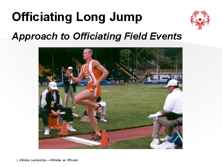 Officiating Long Jump Approach to Officiating Field Events | Athlete Leadership – Athletes as