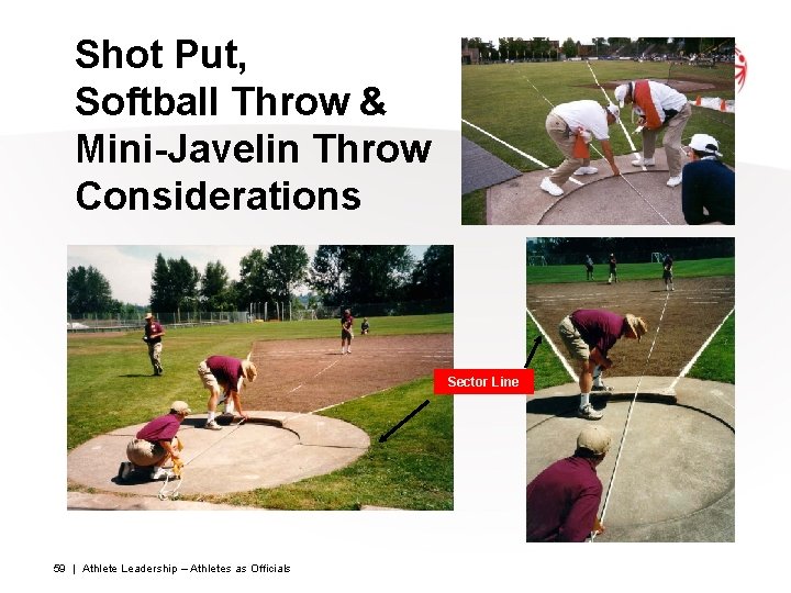 Shot Put, Softball Throw & Mini-Javelin Throw Considerations Sector Line 59 | Athlete Leadership