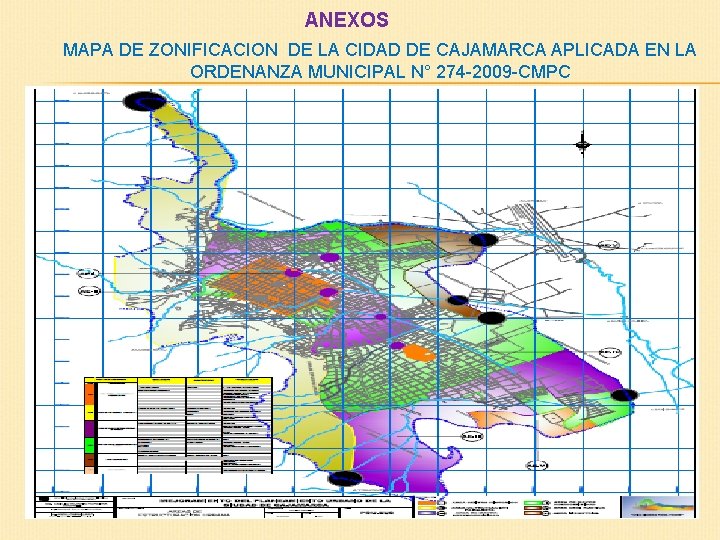 ANEXOS MAPA DE ZONIFICACION DE LA CIDAD DE CAJAMARCA APLICADA EN LA ORDENANZA MUNICIPAL