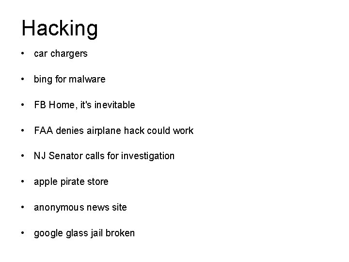 Hacking • car chargers • bing for malware • FB Home, it's inevitable •