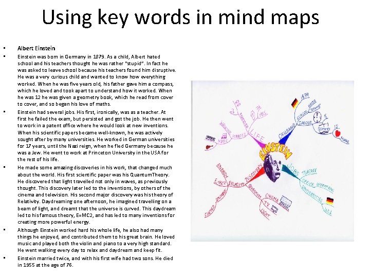 Using key words in mind maps • Albert Einstein • Einstein was born in Using key words in mind maps • Albert Einstein • Einstein was born in