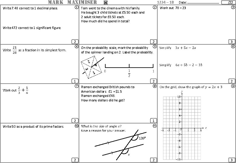 MARK MAXIMISER Write 7. 48 correct to 1 decimal place. 1234 – 1 B