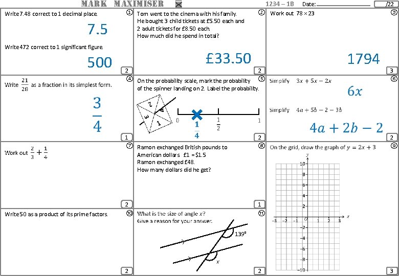 MARK MAXIMISER Write 7. 48 correct to 1 decimal place. ① Tom went to