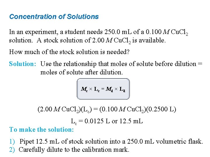 Concentration of Solutions In an experiment, a student needs 250. 0 m. L of