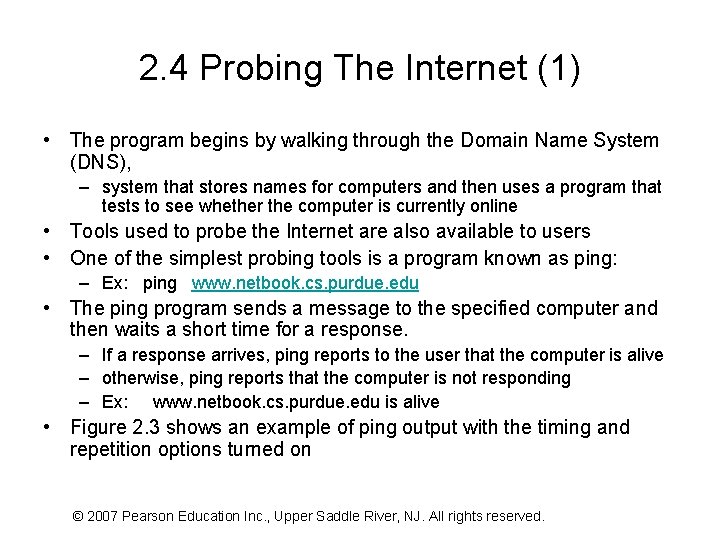 2. 4 Probing The Internet (1) • The program begins by walking through the