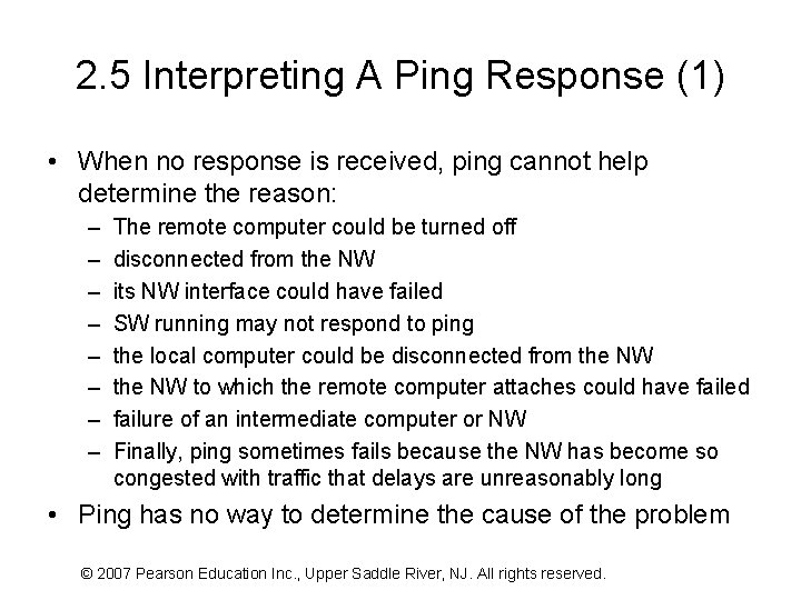 2. 5 Interpreting A Ping Response (1) • When no response is received, ping