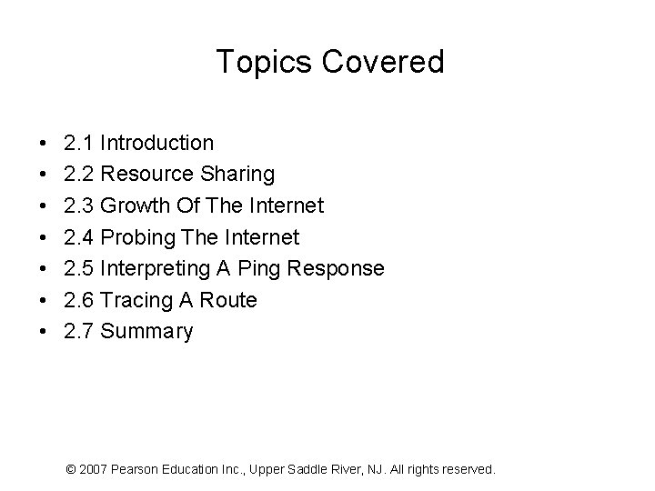 Topics Covered • • 2. 1 Introduction 2. 2 Resource Sharing 2. 3 Growth