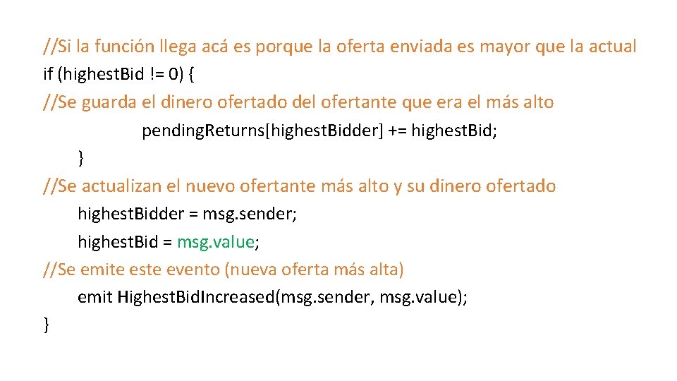 //Si la función llega acá es porque la oferta enviada es mayor que la