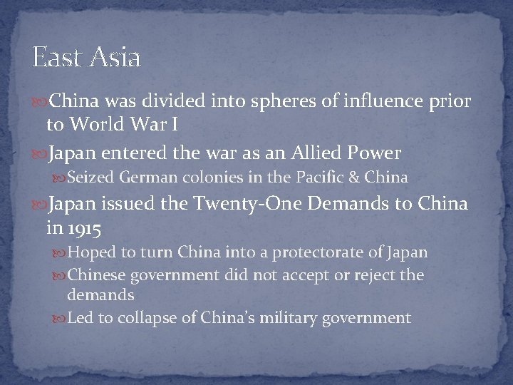East Asia China was divided into spheres of influence prior to World War I