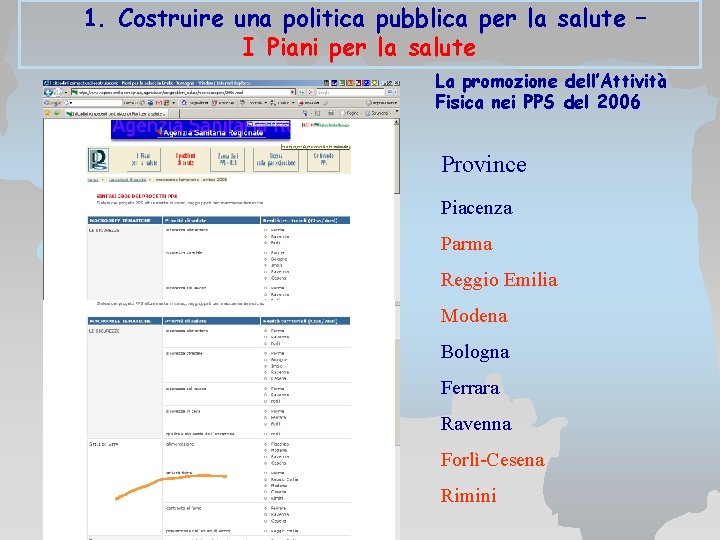 1. Costruire una politica pubblica per la salute – I Piani per la salute